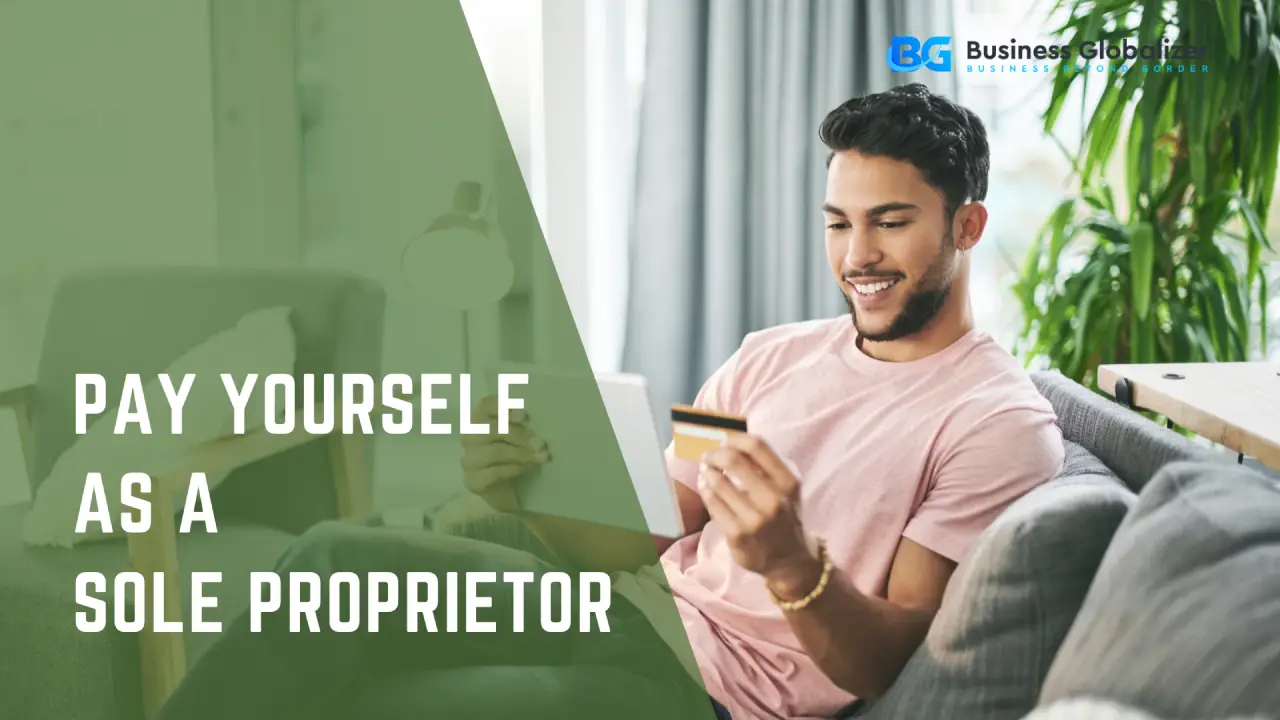 Pay Yourself as a Sole Proprietor