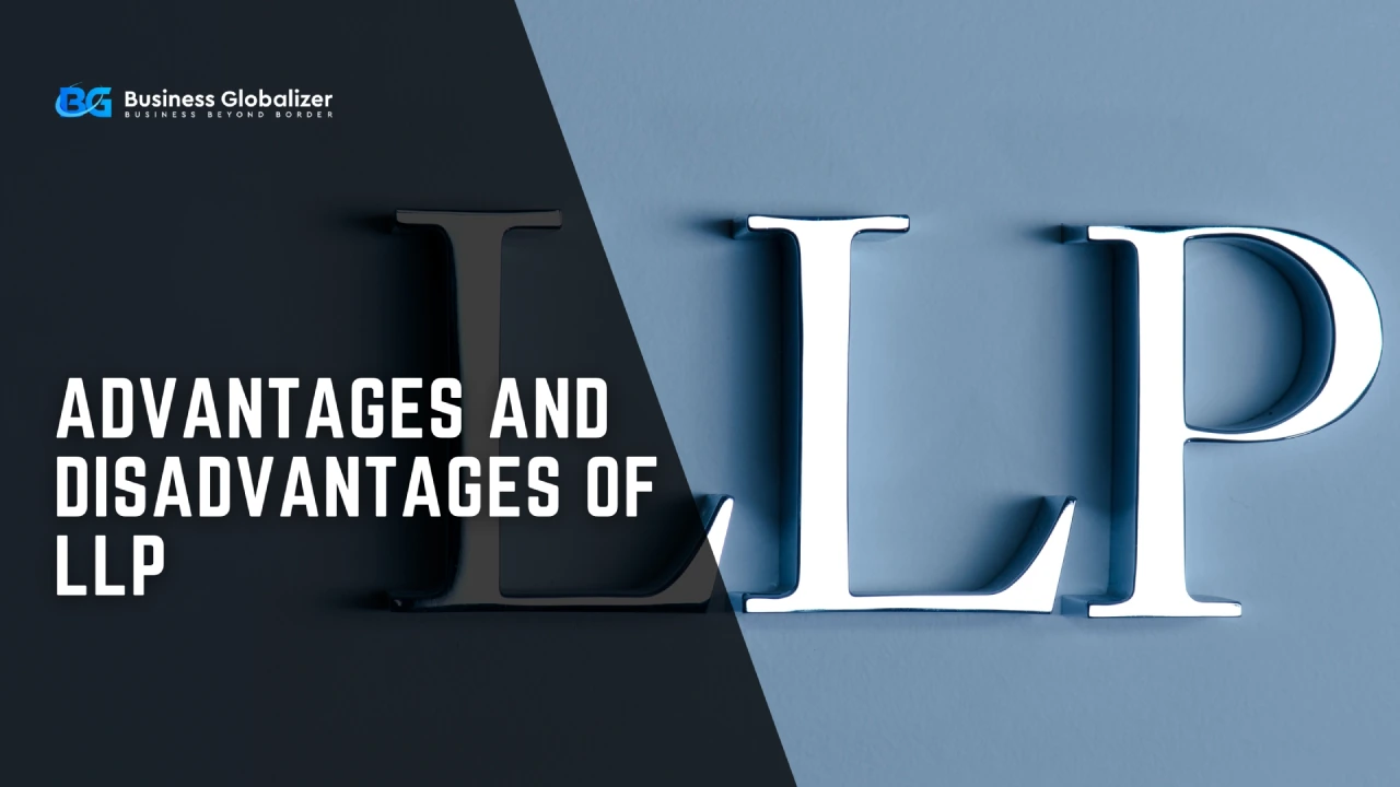 Advantages and Disadvantages of LLP