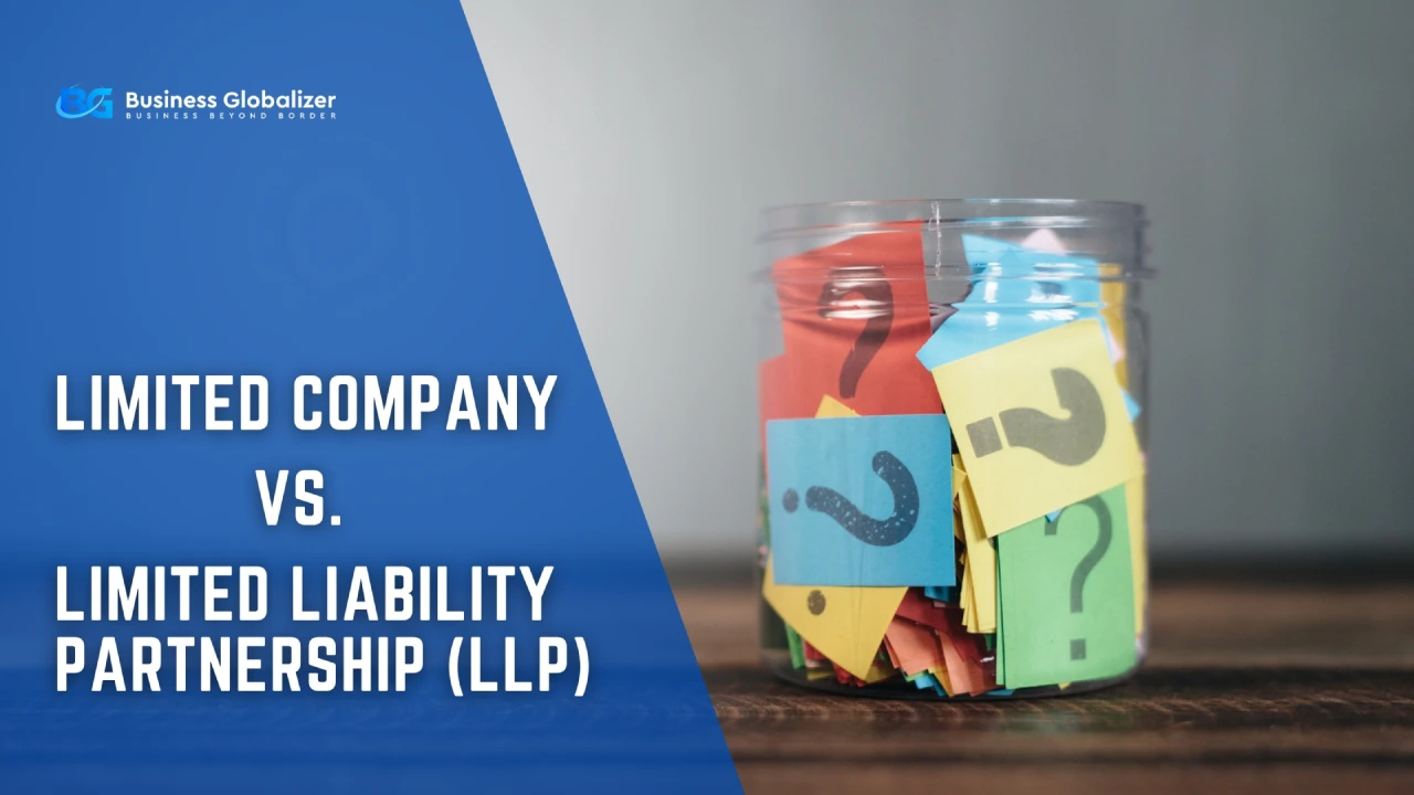 Limited Company vs. Limited Liability Partnership (LLP)