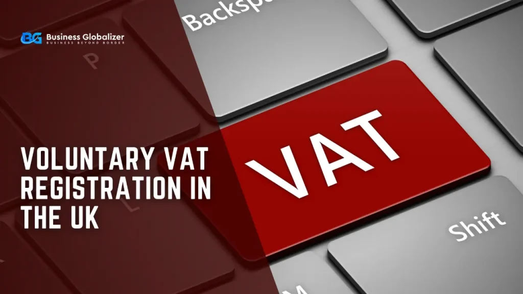 Voluntary VAT Registration in the UK
