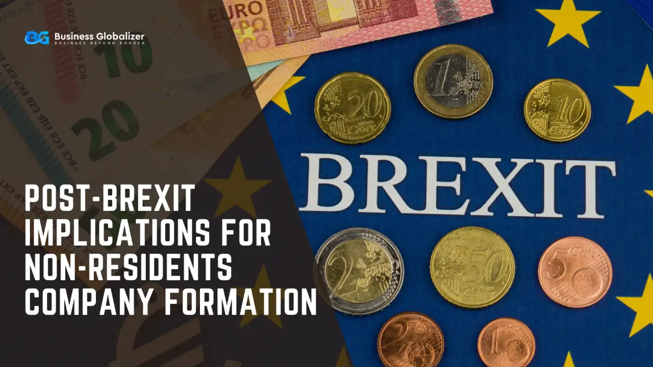 Post-Brexit Implications for Non-residents Company Formation