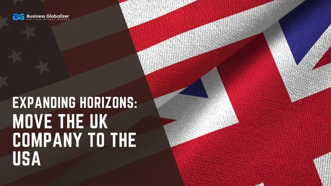Move the UK Company to the USA