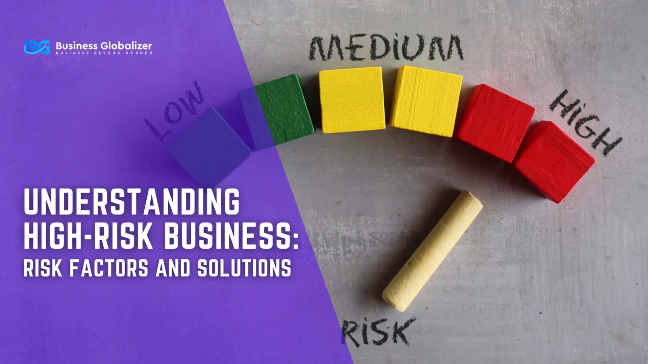 Understanding high-risk business