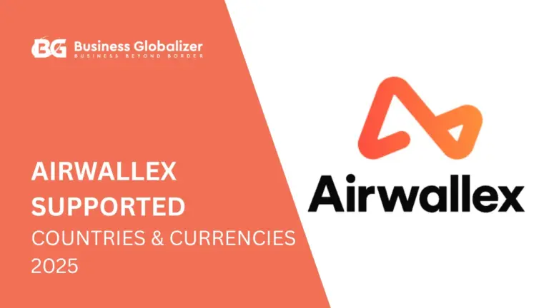 Registered Office Address 9 Airwallex Supported Countries & Currencies 2025