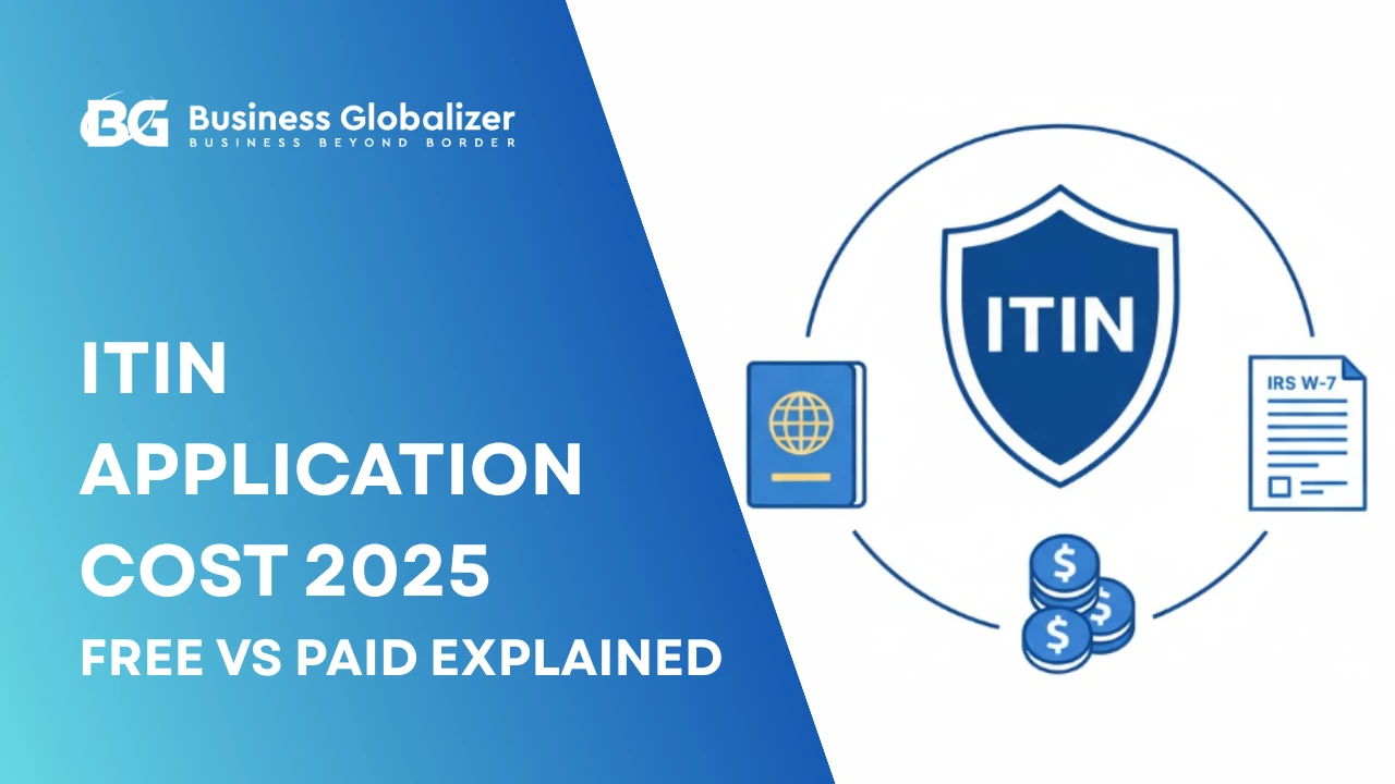 How Much Does It Cost to Get an ITIN Number