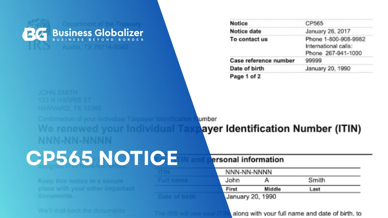 CP565 Notice: Understand the ITIN Notice from the IRS