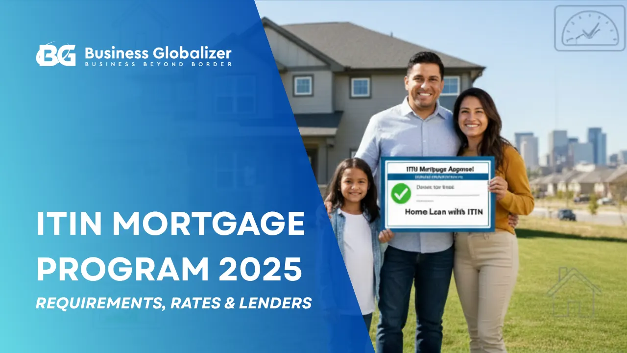 ITIN Mortgage Program 2025: Requirements, Rates & Lenders