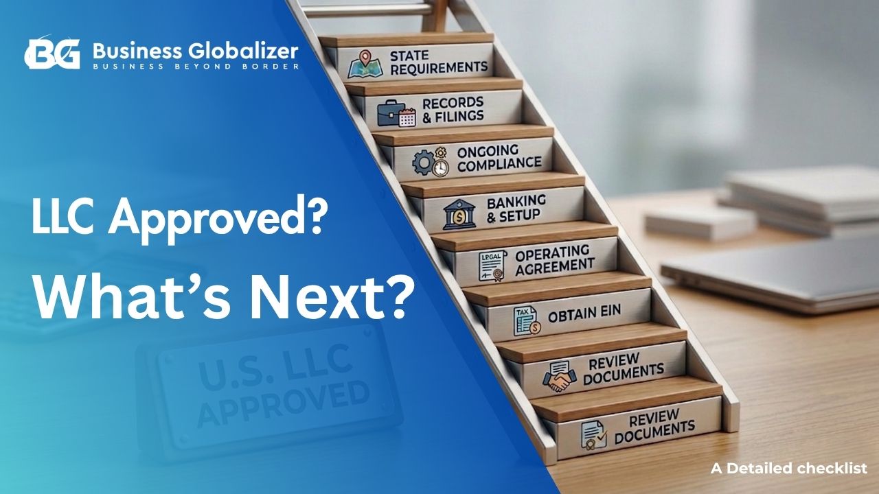 What to Do After Getting an LLC? A Detailed Checklist