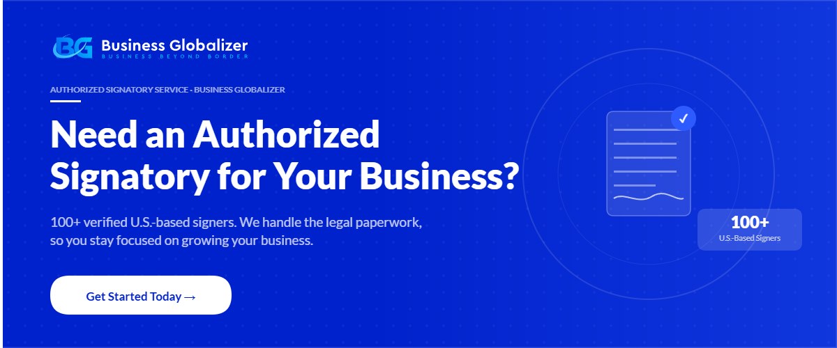 authorized signatory service 100 US based signers get started — Business Globalizer