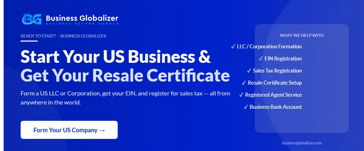 Start your US business and get your resale certificate — Business Globalizer services