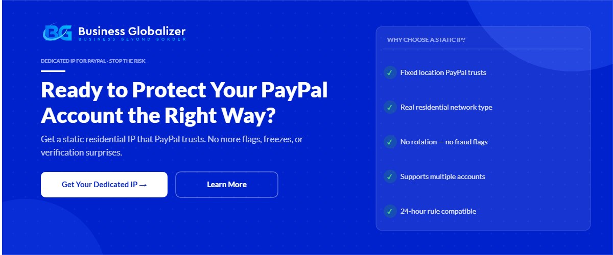 dedicated IP for PayPal static residential proxy CTA get started — Business Globalizer