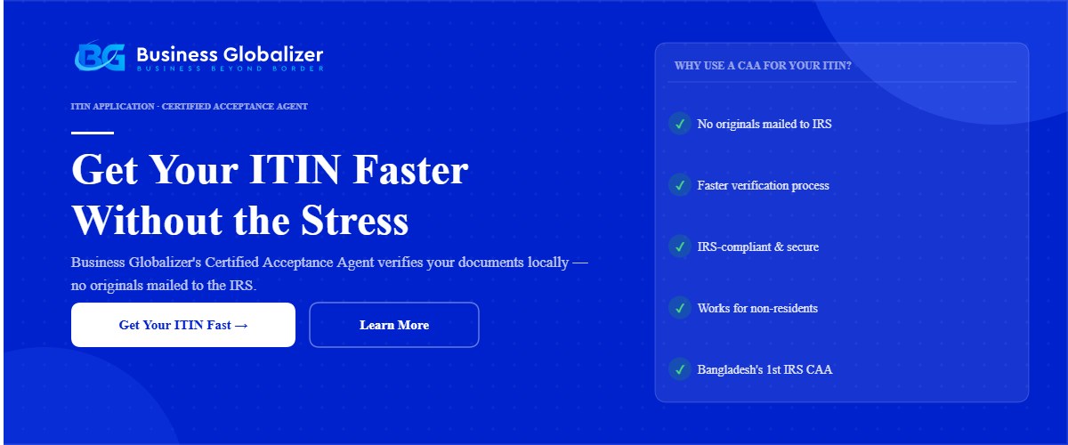 get ITIN fast certified acceptance agent non-resident IRS compliant — Business Globalizer
