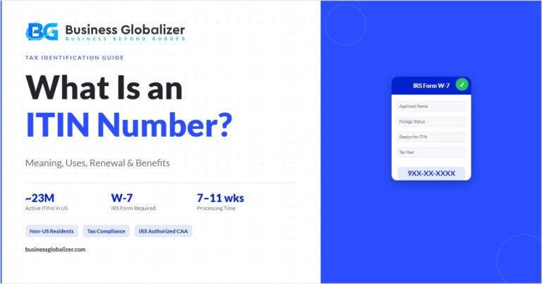 ITIN number meaning uses renewal and benefits guide — Business Globalizer