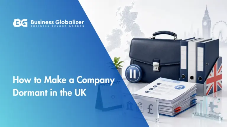 US Registered Agent 11 How to make a company dormant in the UK with Business Globalizer compliance and filing concept