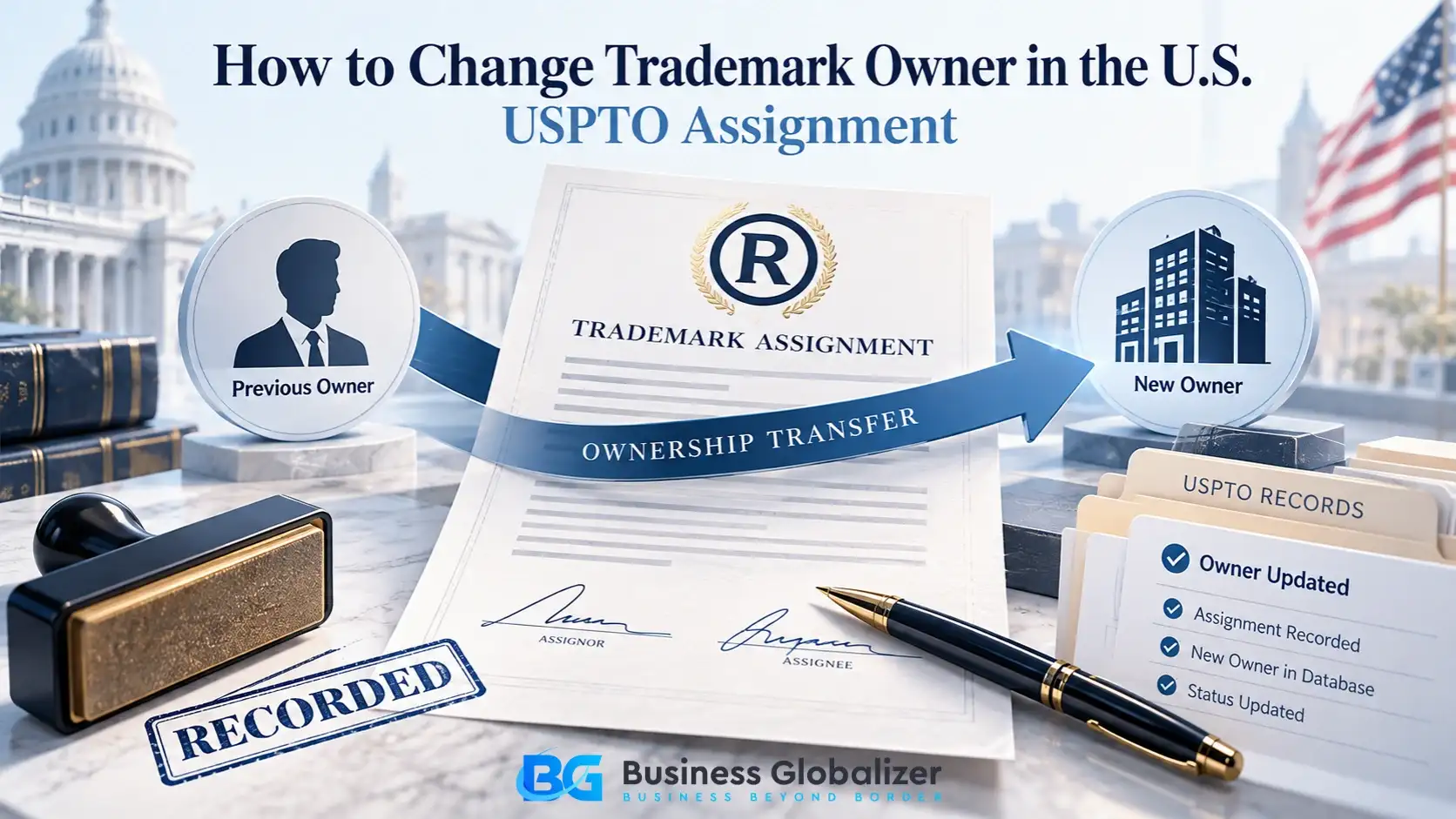 How to Change Trademark Owner in the US: USPTO Assignment